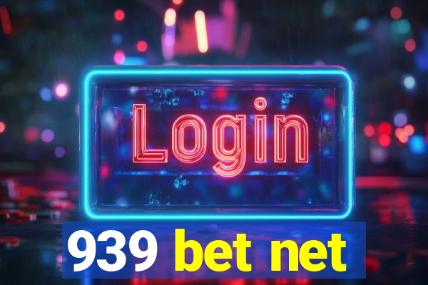 939 bet net